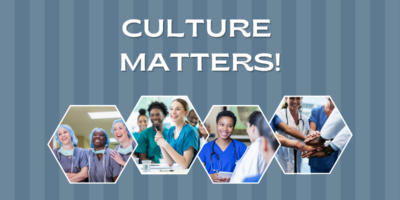 Culture Fit Matters in Healthcare Recruitment. Images show nurses and leaders engaged and happy.